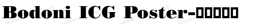 Bodoni ICG Poster字体转换
